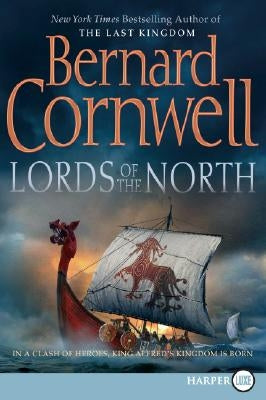 Lords of the North, by Cornwell, Bernard