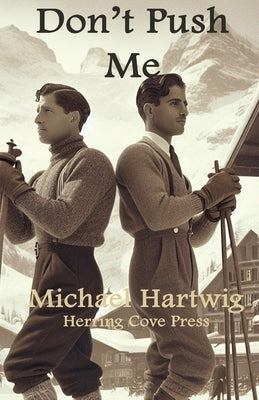 Don't Push Me by Hartwig, Michael