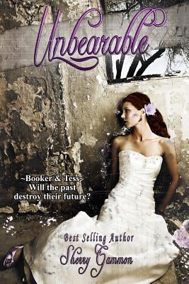Unbearable by Gammon, Sherry