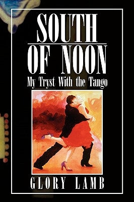 South of Noon by Lamb, Glory