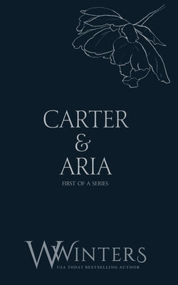 Carter & Aria: Merciless by Winters, Willow