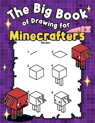 The Big Book of Drawing for Minecrafters by Craft, Lara