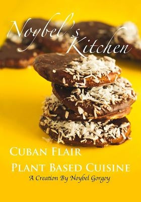 Noybel's Kitchen Cuban Flair Plant Based Cuisine by Tollette's Photography, Chris