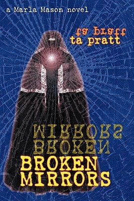 Broken Mirrors by Pratt, Ta