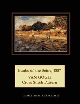 Banks of the Seine, 1887: Van Gogh Cross Stitch Pattern by George, Kathleen