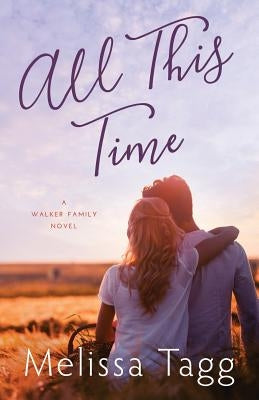 All This Time by Tagg, Melissa