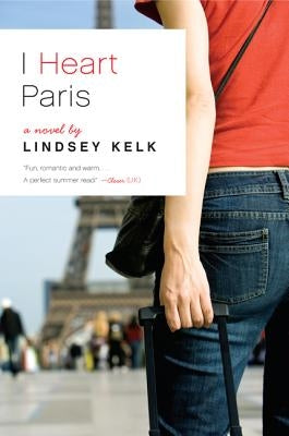 I Heart Paris by Kelk, Lindsey