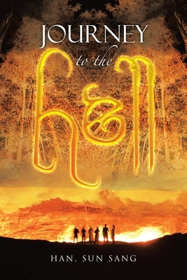 Journey to the Hell by Sun Sang, Han