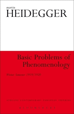 Basic Problems of Phenomenology: Winter Semester 1919/1920 by Heidegger, Martin
