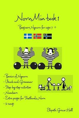 Norn Min buk 1: Beginers Nynorn for ages 7 + by Hall, Elspeth Grace