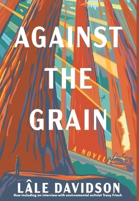 Against the Grain - 2nd Edition by Davidson, Lâle