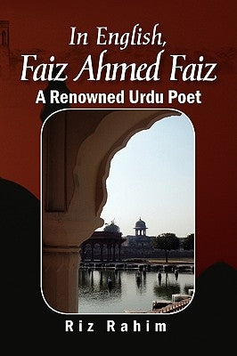 In English, Faiz Ahmed Faiz by Rahim, Riz