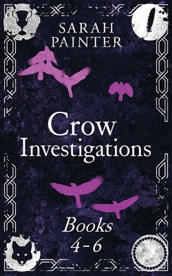 The Crow Investigations Series: Books 4-6 by Painter, Sarah