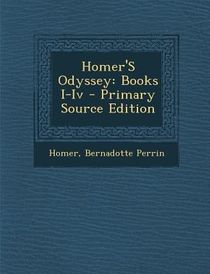 Homer's Odyssey: Books I-IV by Homer