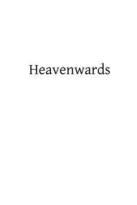 Heavenwards by Hermenegild Tosf, Brother