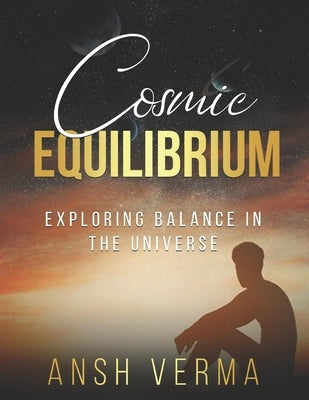 Cosmic Equilibrium: Exploring Balance in the Universe by Intelligence, Artificial