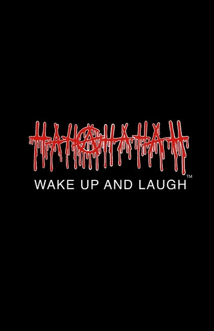 Wake Up and Laugh: The manifesto of a brand by Montalvo, James