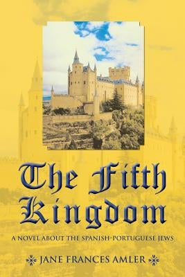 The Fifth Kingdom by Amler, Jane Frances