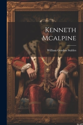 Kenneth Mcalpine by Stables, William Gordon