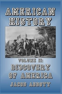 Discovery of America by Abbott, Jacob