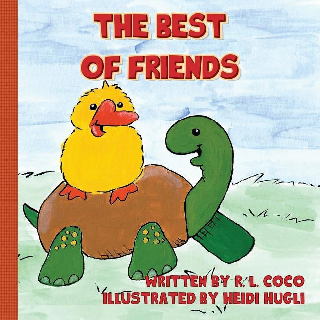 The Best of Friends by Hugli, Heidi