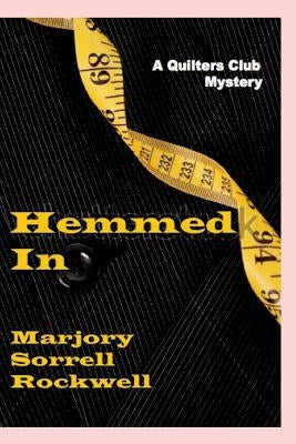 Hemmed In by Rockwell, Marjory Sorrell