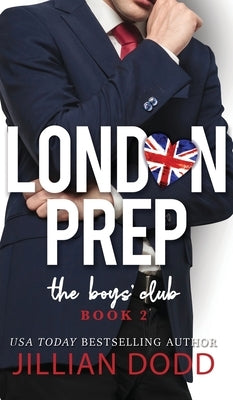 The Boys' Club: Book Two by Dodd, Jillian