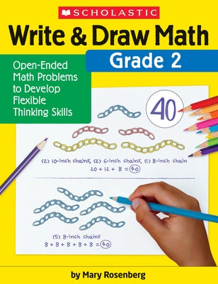 Write & Draw Math: Grade 2 by Rosenberg, Mary