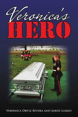 Veronica's Hero by Ortiz Rivera, Veronica