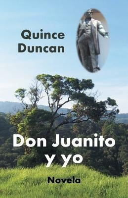 Don Juanito y yo by Duncan, Quince