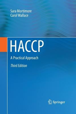 Haccp: A Practical Approach by Mortimore, Sara