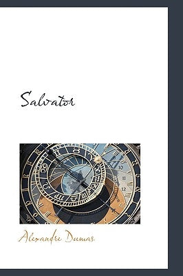 Salvator by Dumas, Alexandre