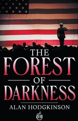 The Forest of Darkness by Hodgkinson, Alan