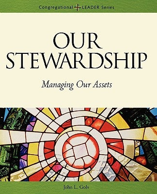 Our Stewardship by Golv, John