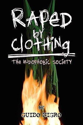 Raped by Clothing by Nigro, Guido