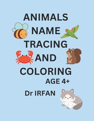 Tracing Tracing Words Tracing Words For kids Animal Tracing Names Preschool Learning Age 4+ by Irfan