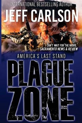 Plague Zone by Carlson, Jeff