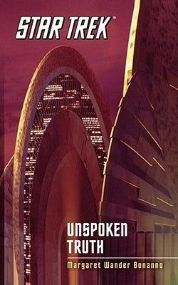 Star Trek: The Original Series: Unspoken Truth by Bonanno, Margaret Wander
