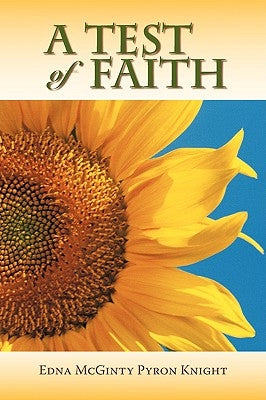 A Test of Faith by Pyron Knight, Edna McGinty