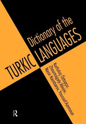 Dictionary of Turkic Languages by Oztopcu, Kurtulus