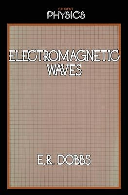 Electromagnetic Waves by Dobbs, Roland