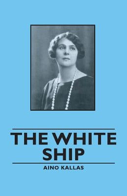 The White Ship by Kallas, Aino
