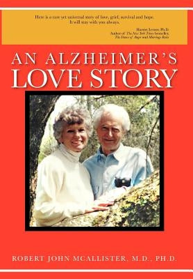 An Alzheimer's Love Story by McAllister, Robert John