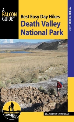 Best Easy Day Hikes Death Valley National Park by Cunningham, Bill