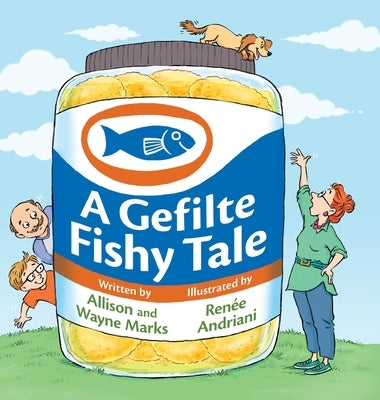 A Gefilte Fishy Tale by Marks, Allison