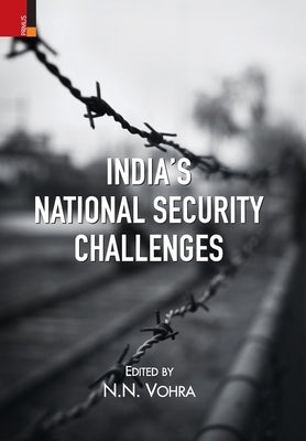 India's National Securitry Challenges by Vohra, N. N.