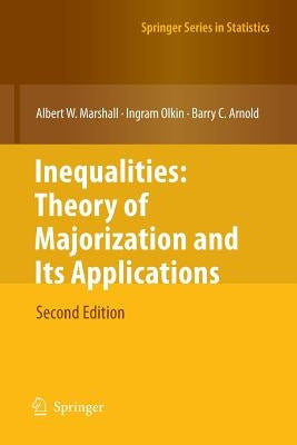 Inequalities: Theory of Majorization and Its Applications by Marshall, Albert W.