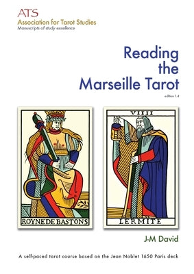 Reading the Marseille Tarot by David, Jean-Michel