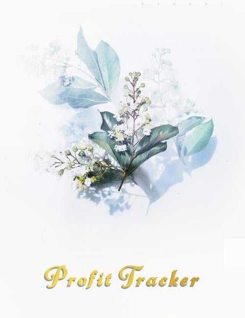 Profit tracker: Online auction and resale sales and profit tracking log book Grow your 2nd hand business by Logbooks, Pickers