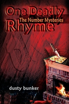 One Deadly Rhyme by Bunker, Dusty